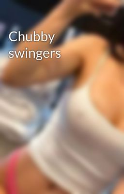 derek varsalona recommends Chubby Swingers