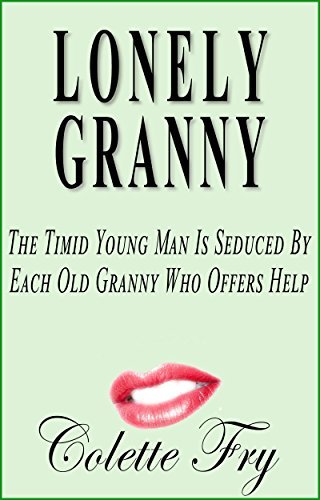 daniel rolfe recommends seduced grandma pic