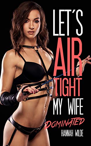 airtight wife