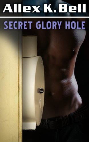 bob mccleery recommends Glory Hole Porn Stories