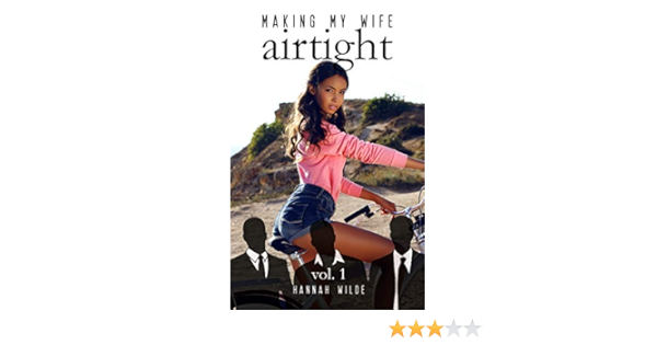 arnold orten recommends airtight wife pic