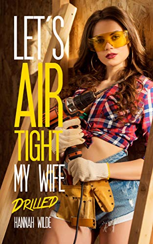 ashland moore recommends Airtight Wife