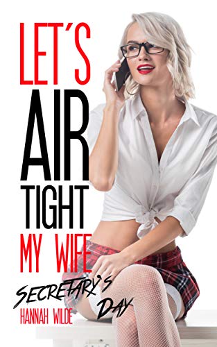 alexandre mariano recommends airtight wife pic