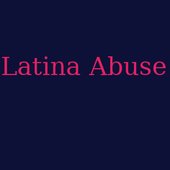 blue jupiter recommends latina abuseporn pic