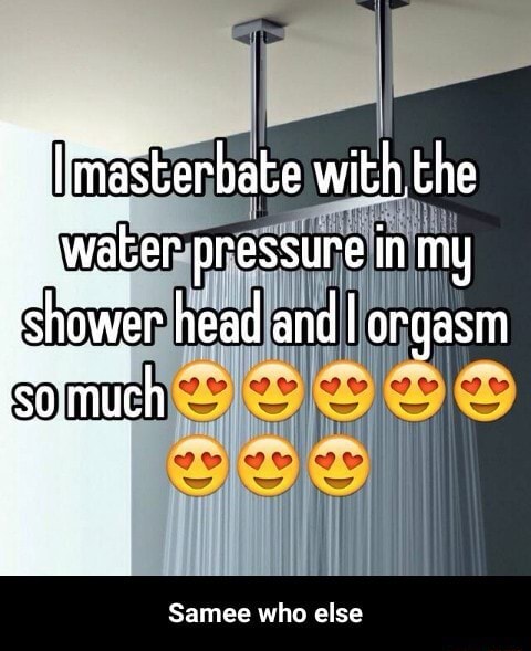 cindylee anderson recommends shower orgasm pic