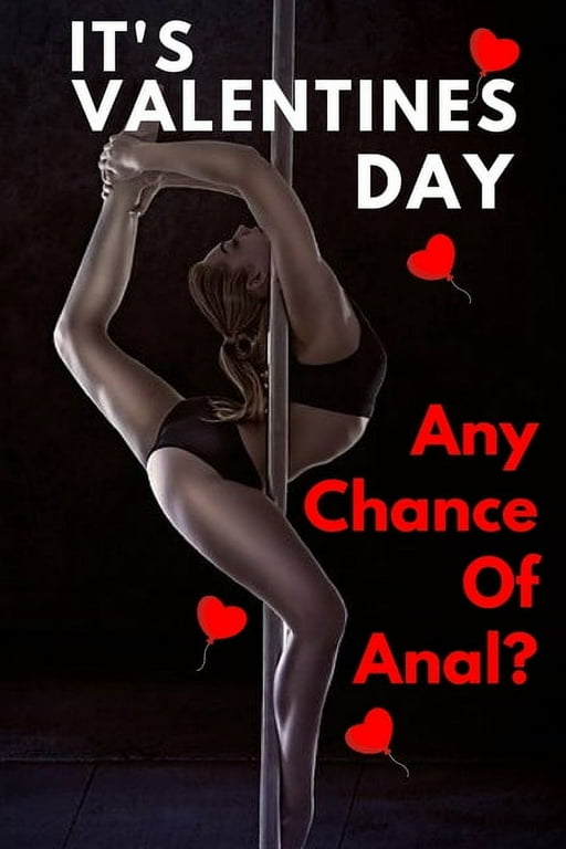 bill sample recommends Valentine Anal